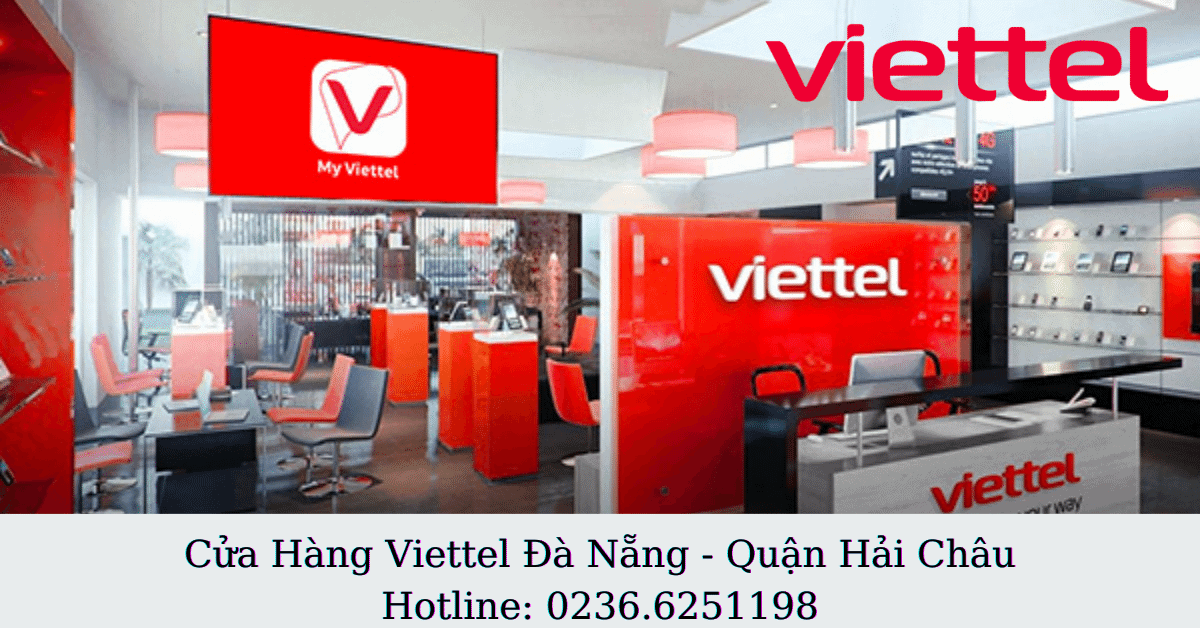 Cửa hàng Viettel tại Đà Nẵng – Quận Hải Châu